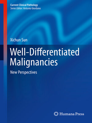 cover image of Well-Differentiated Malignancies